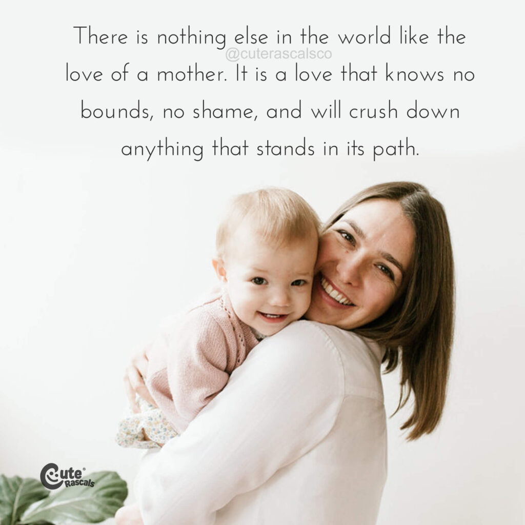A mom's love is a one of a kind. First time mom quote.
