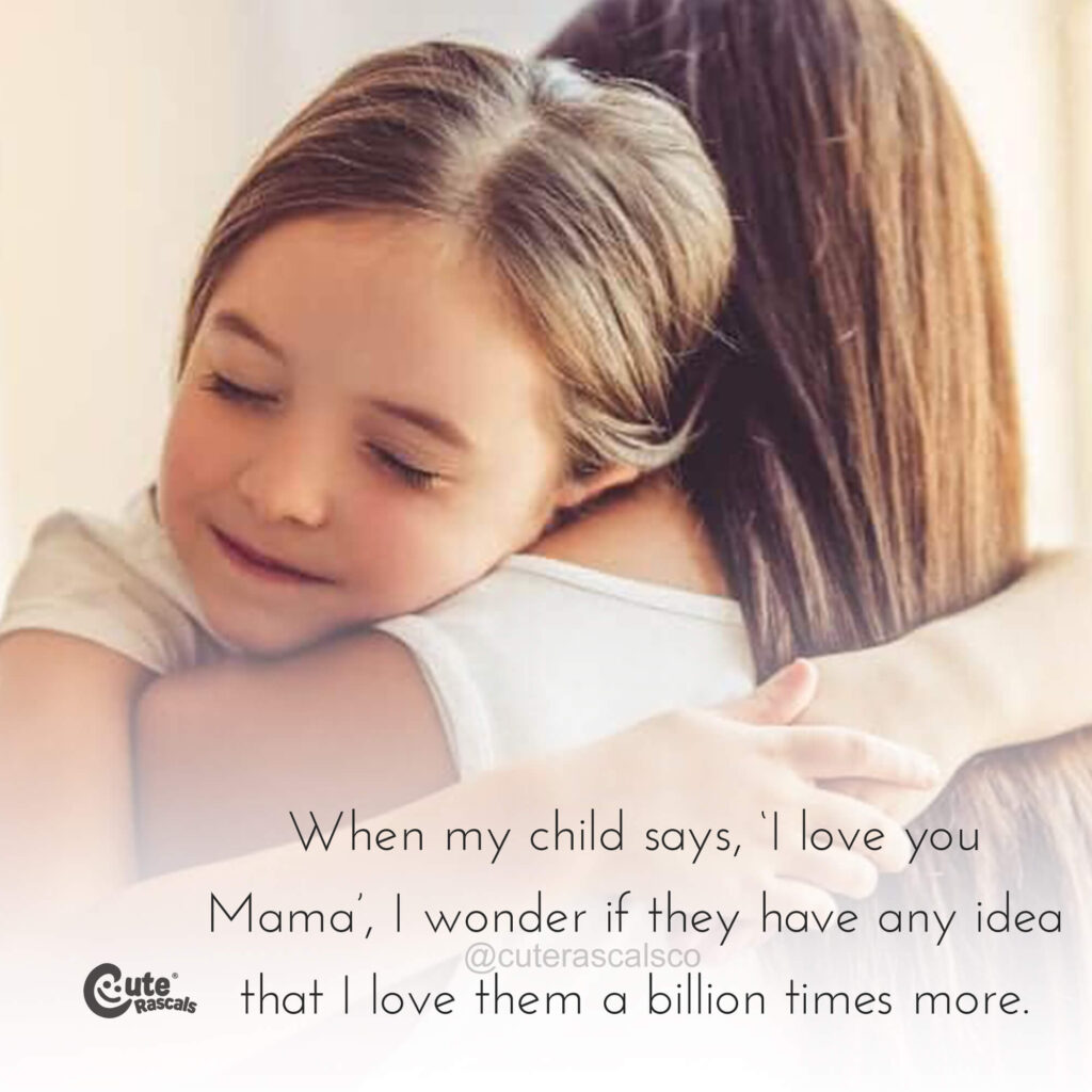 Loving daughter with mom with beautiful mothers love for a child quotes