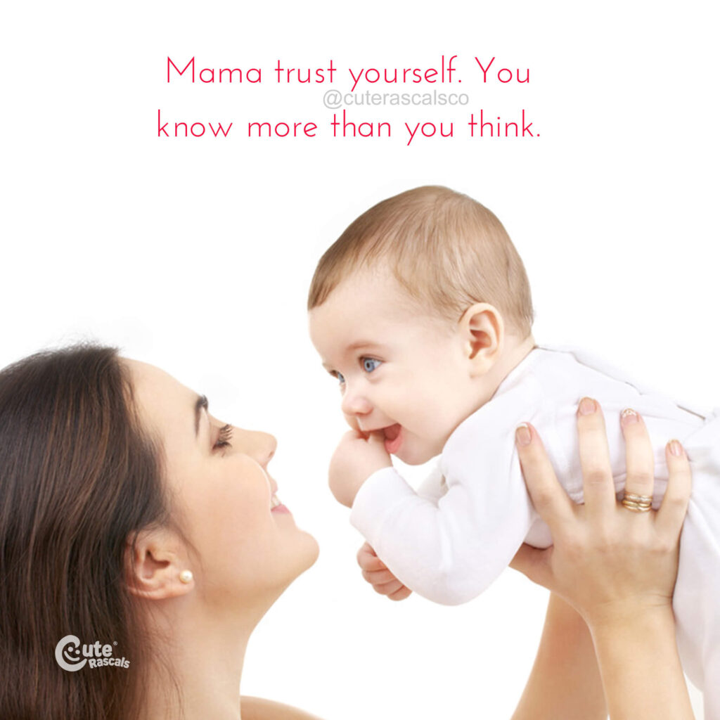 Mama with a happy baby. Quotes for first time moms.