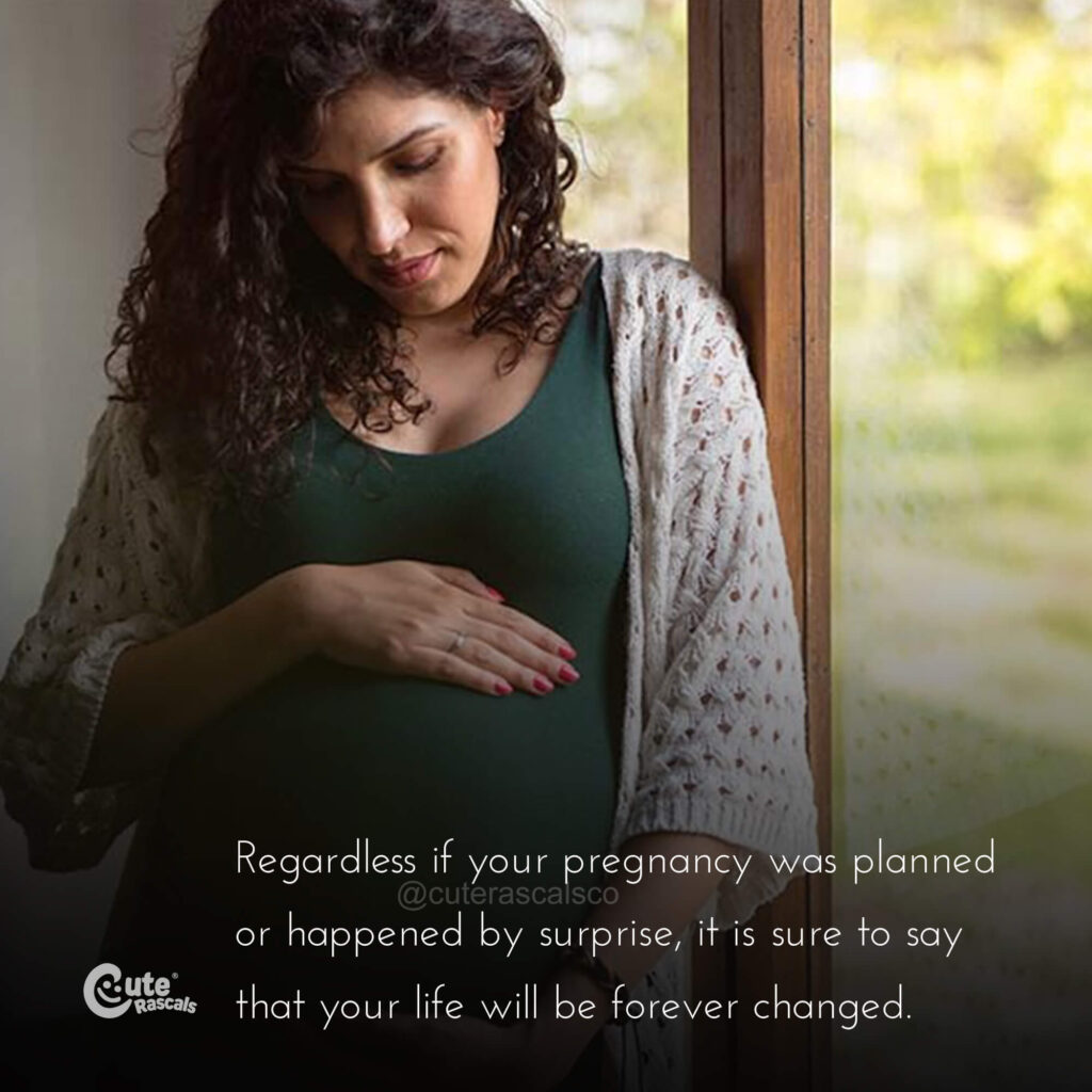 A pregnancy will change your life quote