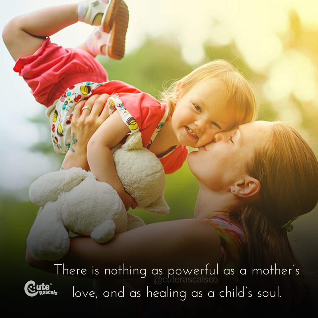 Happy mom and daughter. Powerful love of mom quote.