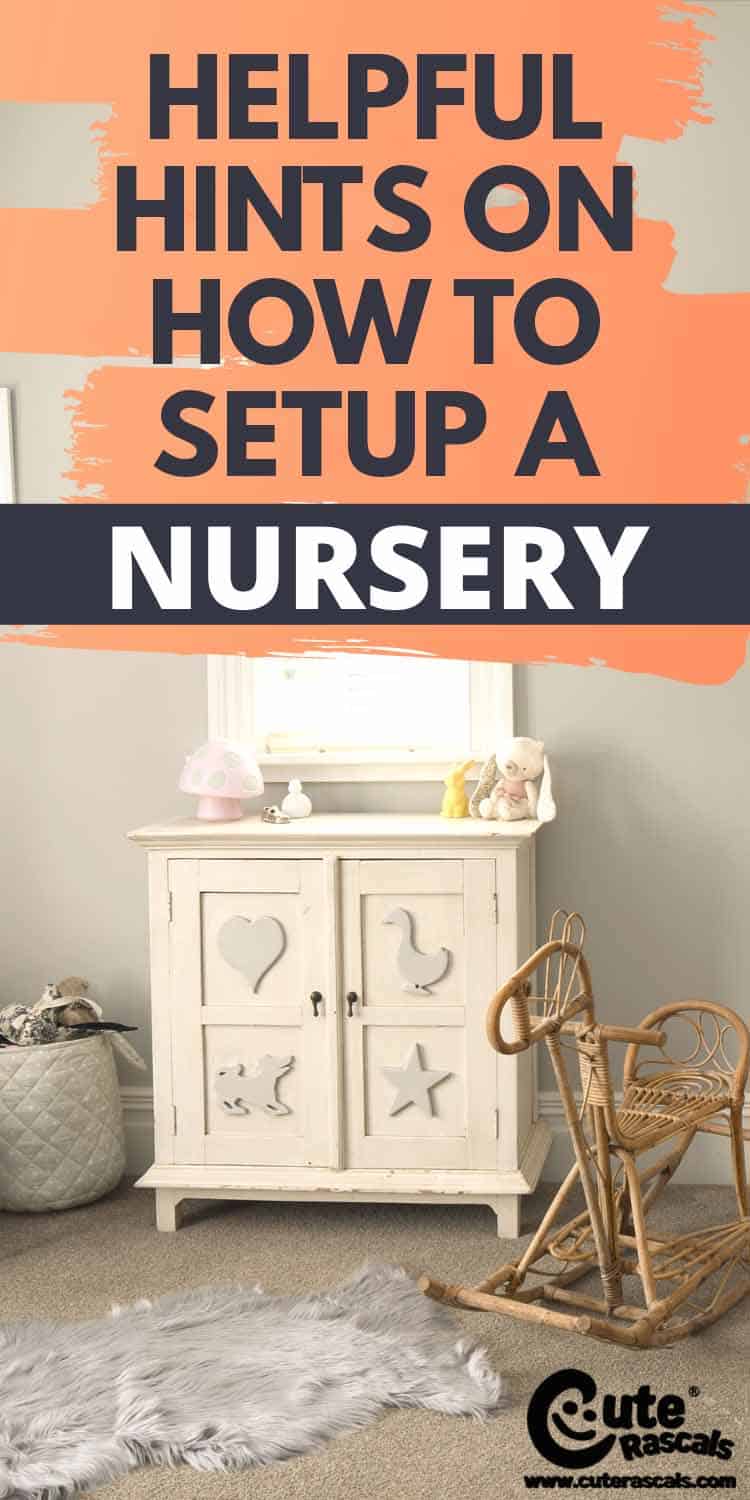 Helpful Hints on How to Set Up a Nursery