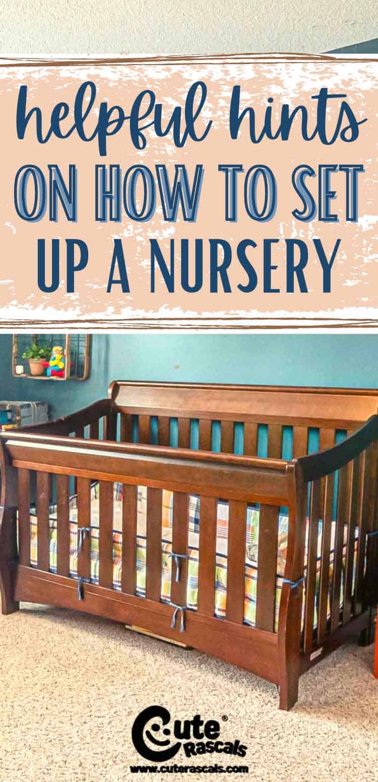 Helpful Hints on How to Set Up a Nursery