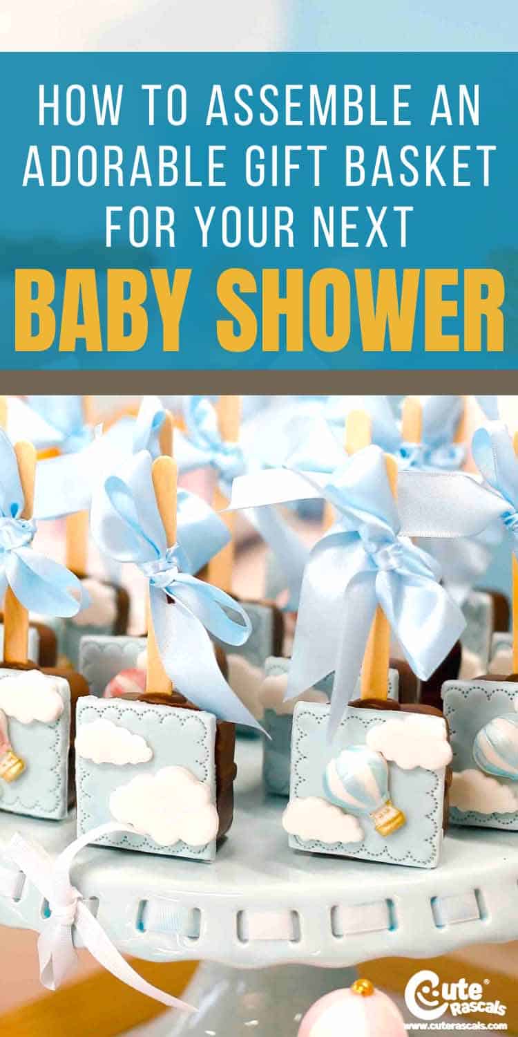 How to Assemble an Adorable Gift Basket for Your Next Baby Shower