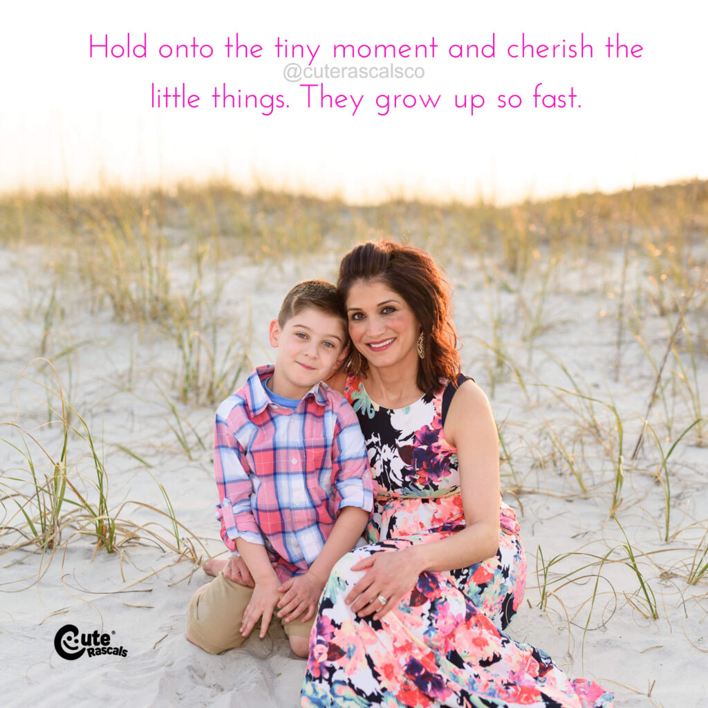 Hold onto the tiny moment and cherish the little things. They grow up so fast. Motherhood quotes