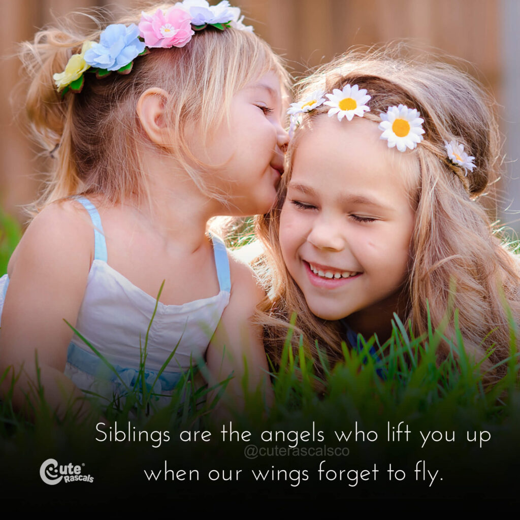 Siblings are the angels who lift you up when our wings forget to fly. Family quotes.