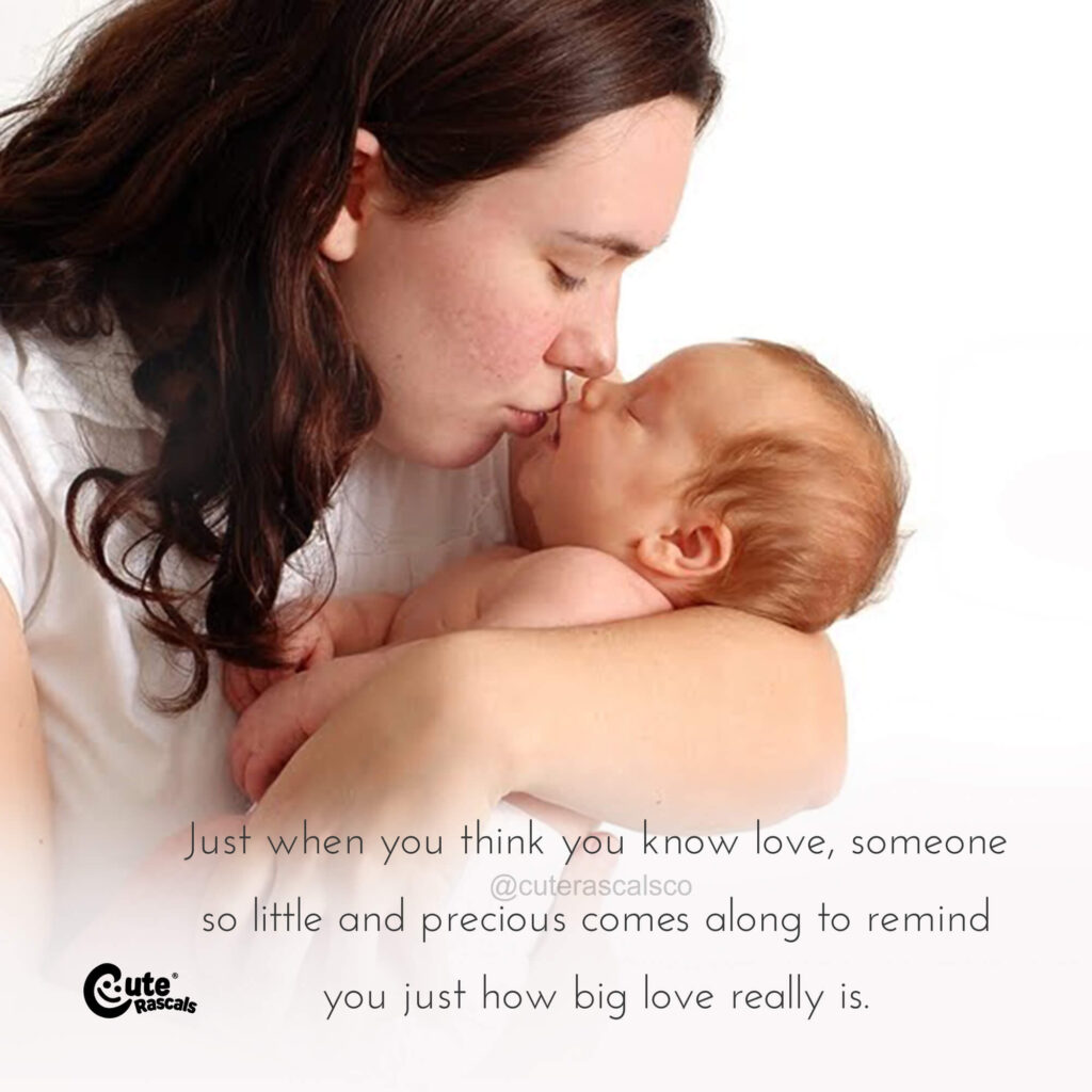 How big love is. A new baby quote.