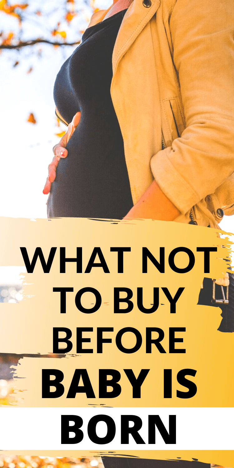 What NOT to Buy Before Baby is Born