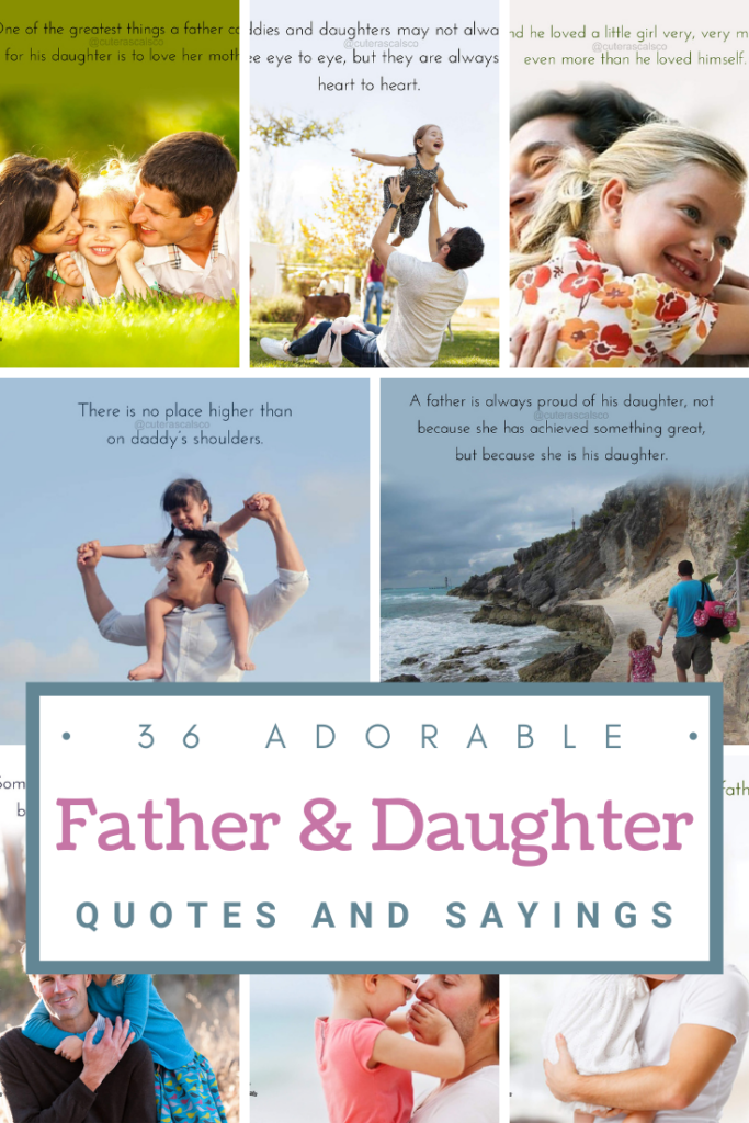 Check out these father and daughter quotes that show the special bond between a dad and his princess. These dad and daughter quotes will warm your hearts and will inspire you to have that beautiful relationship.