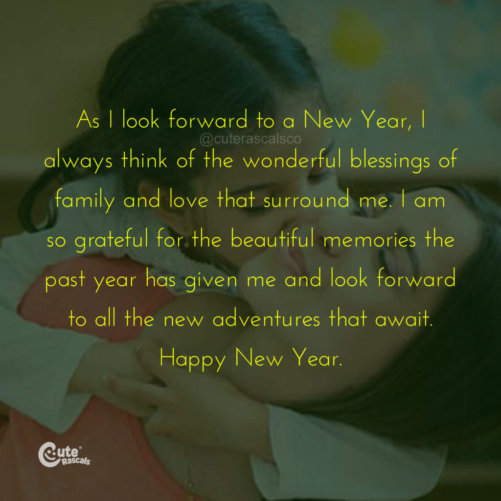 Wonderful blessing for the new year. Heartwarming Happy New year quotes.
