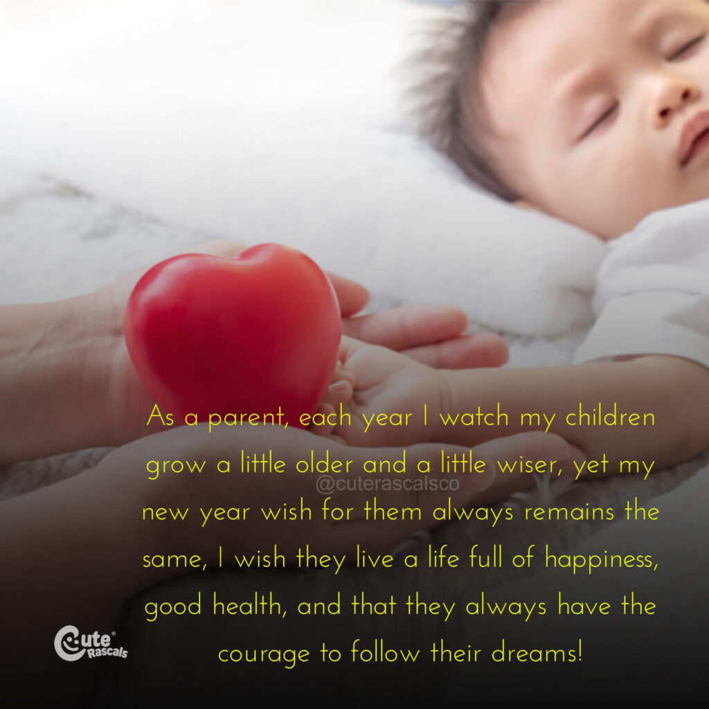 A parent's new year wish for children. 