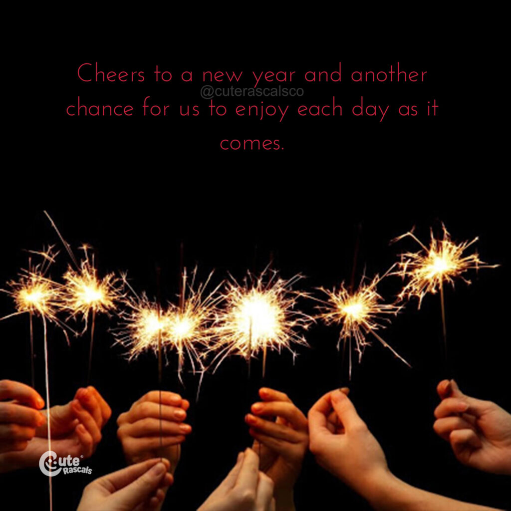 Cheers to a new year. Quotes and wishes for family and friends.
