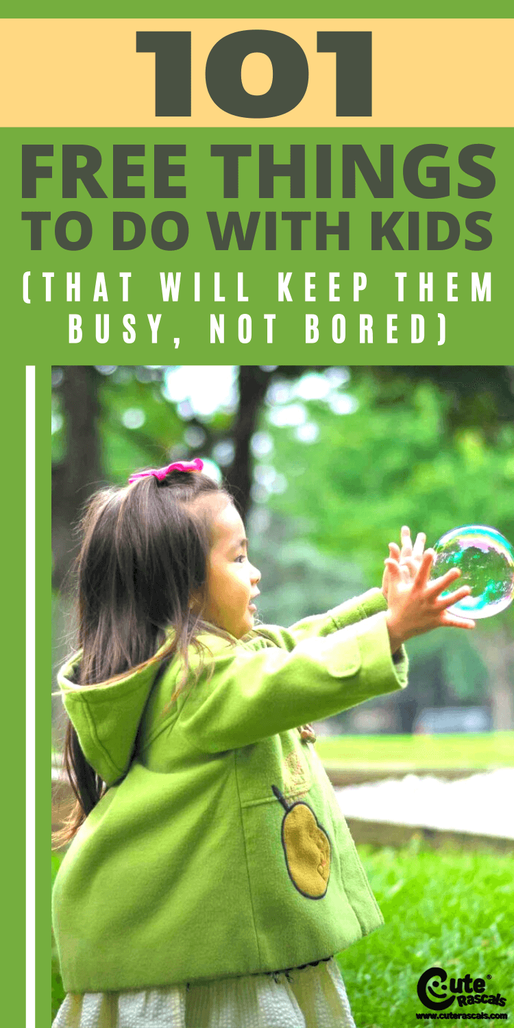 101 Free Things To Do With Kids That Will Keep Them Busy