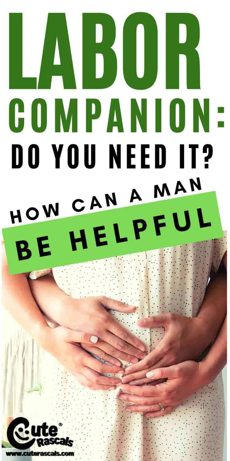 Labor Companion: Do You Need It? How Can a Man be Helpful During the Labor?