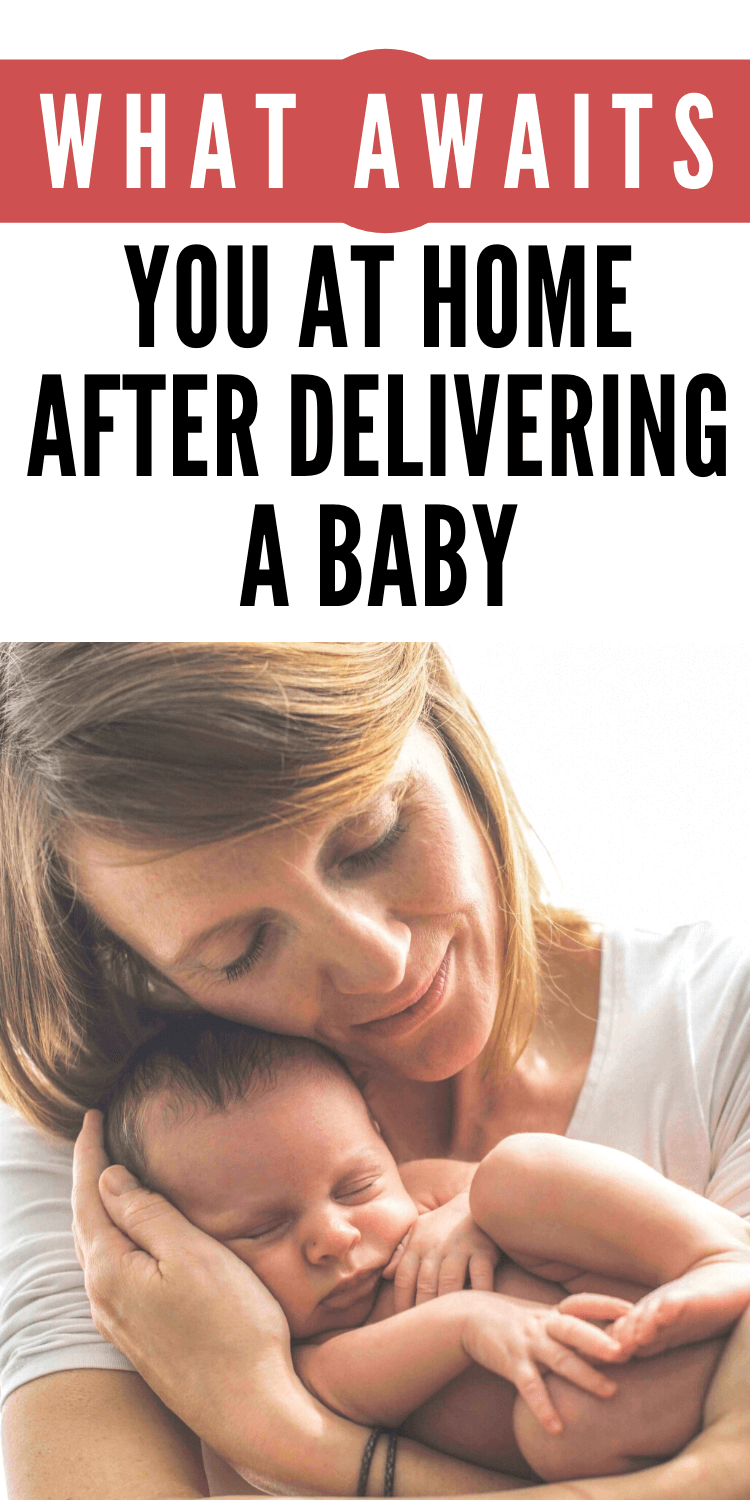 What Awaits You at Home After Delivering a Baby