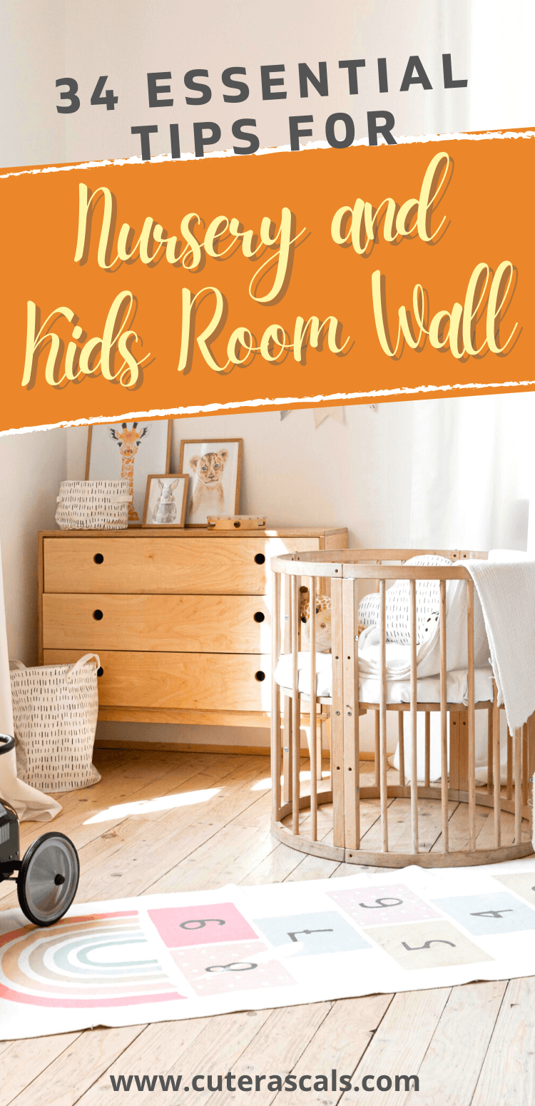 34 Essential Tips For Nursery and Kids Room Wall