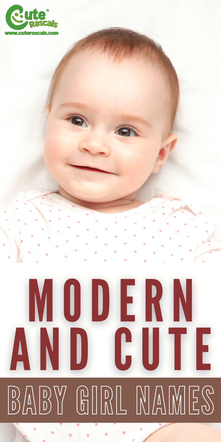 Modern And Cute Baby Girl Names