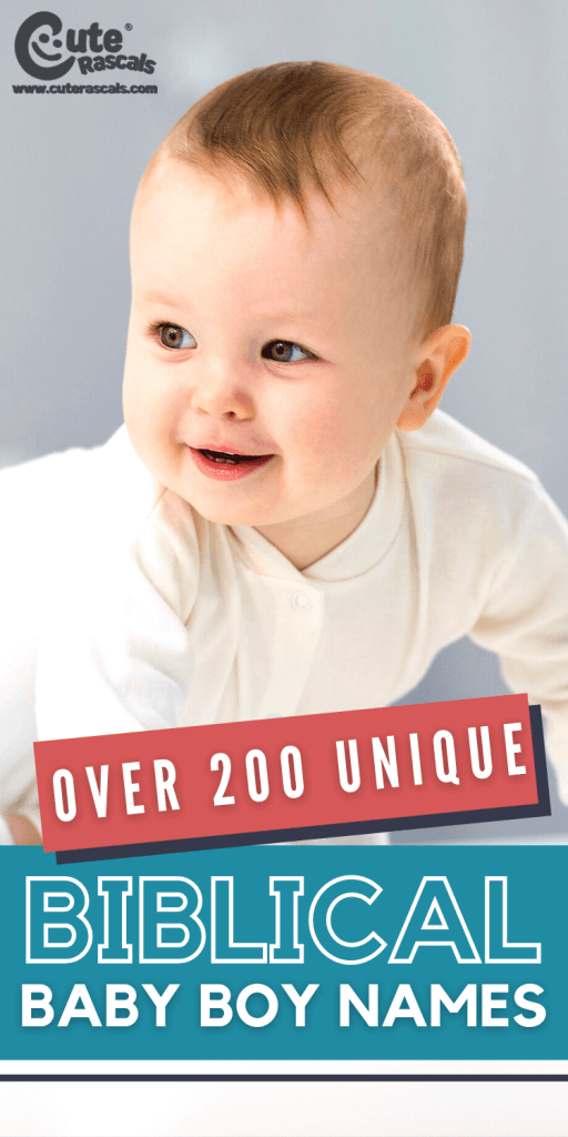 Over 200 Unique Biblical Boy Names: LIst From A to Z