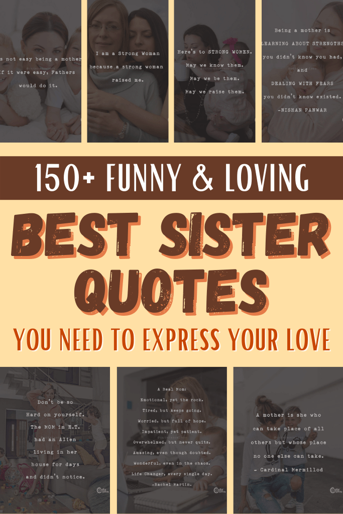 150+ Funny and Loving Best Sister Quotes You Need to Express Your Love