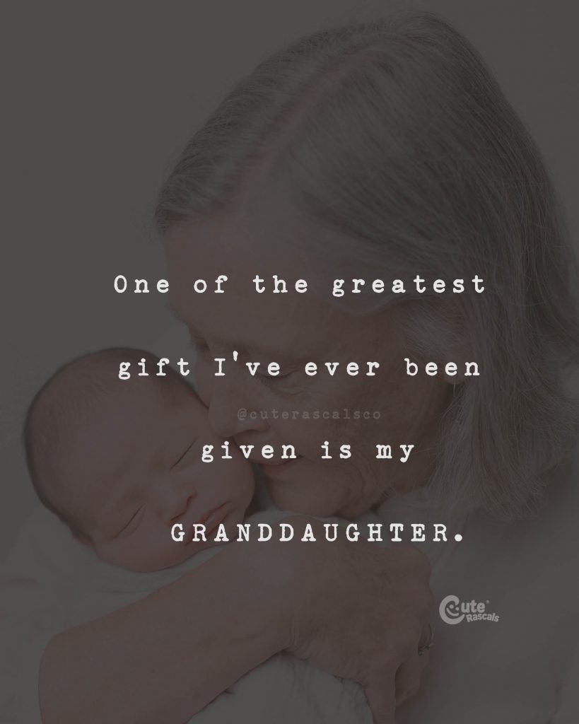 One of the greatest gift I've ever been given is my GRANDDAUGHTER