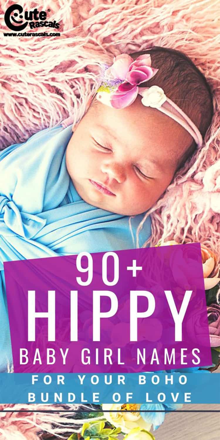 90+ Hippy Baby Girl Names For Your Boho Bundle Of Love