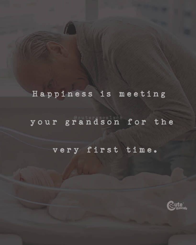 Happiness is meeting your grandson for the very first time