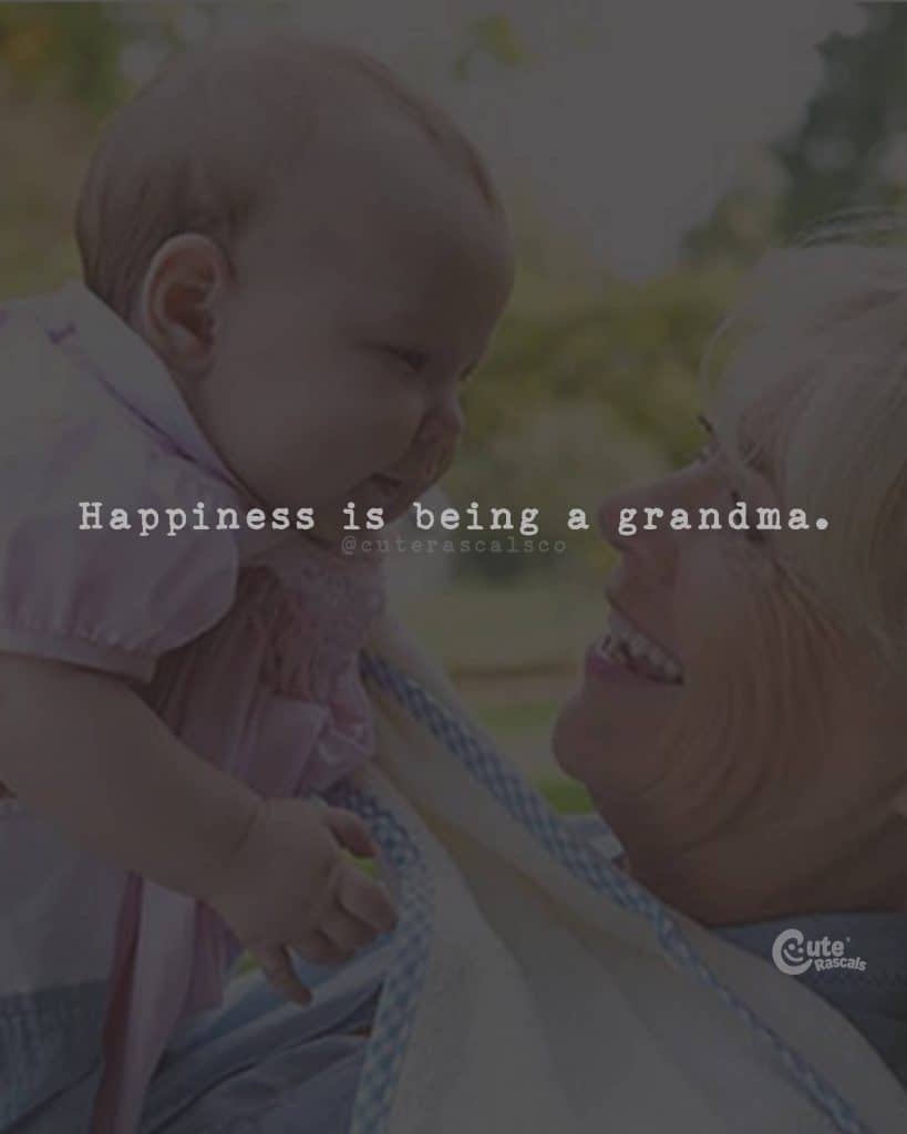 Happiness is being a grandma