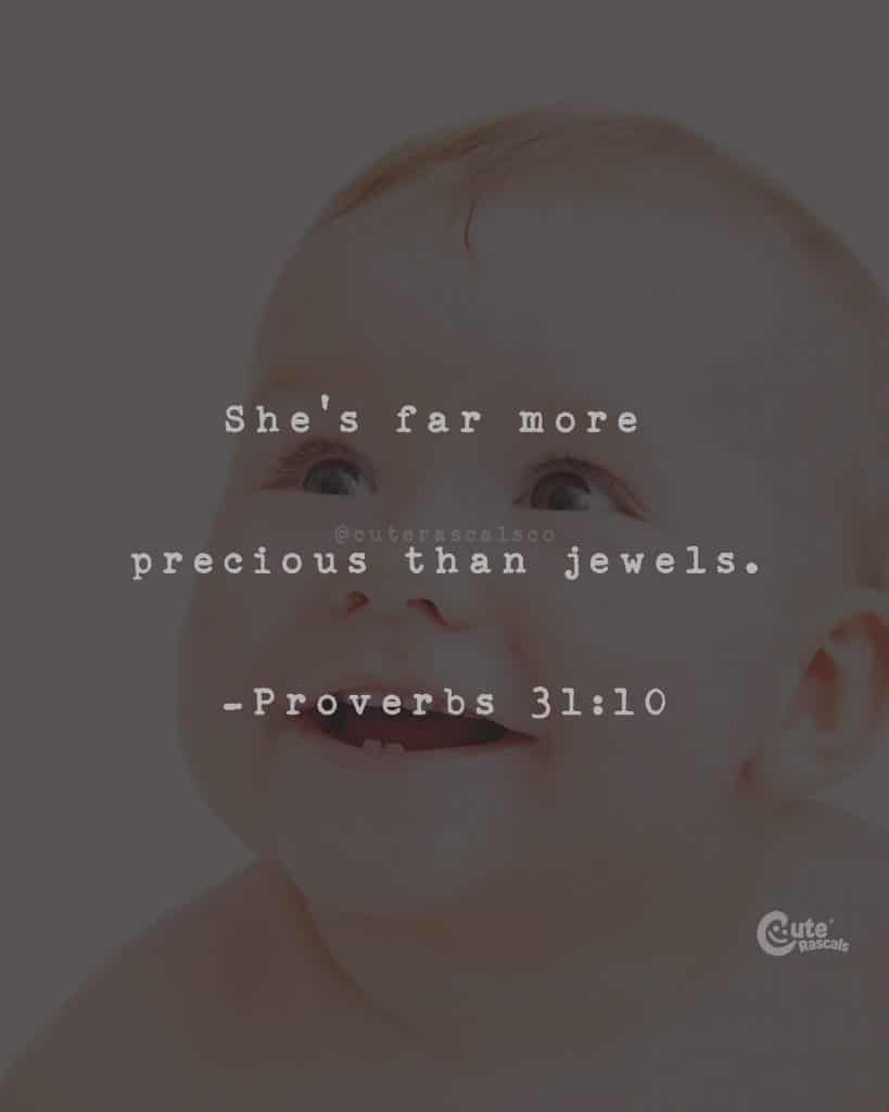 She's far more precious than jewels