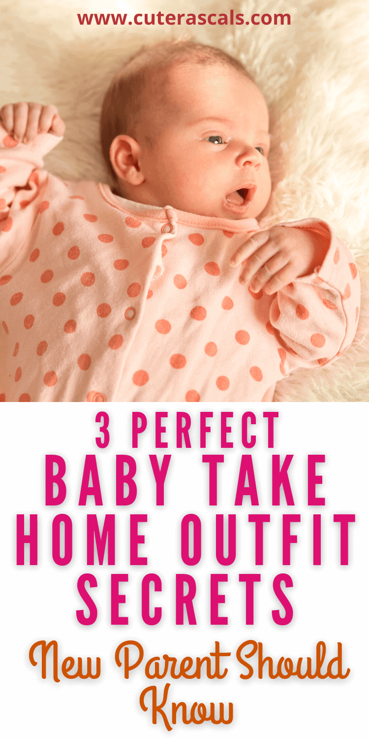 3 Perfect Baby Take Home Outfit Secrets New Parent Should Know
