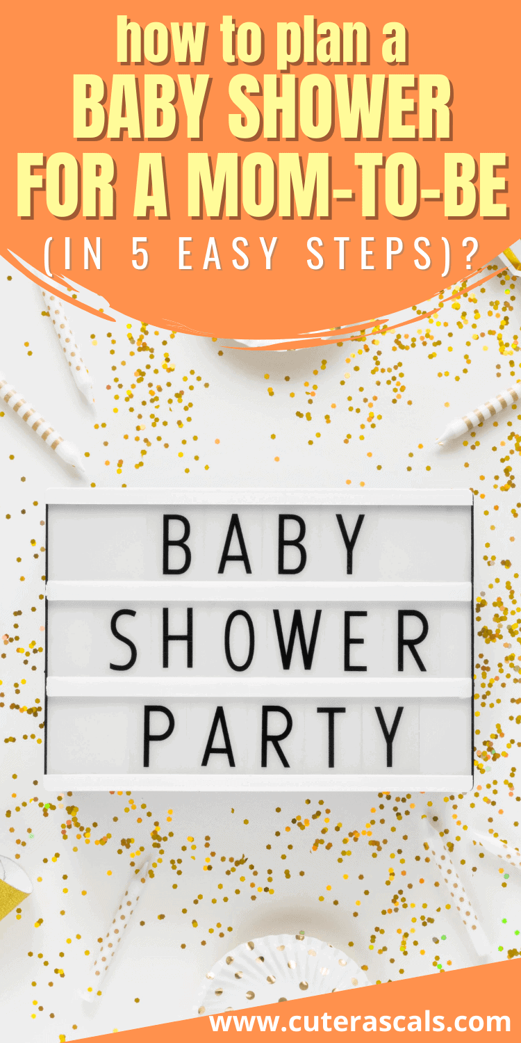 How to Plan a Baby Shower For a Mom-To-Be (In 5 Easy Steps)?