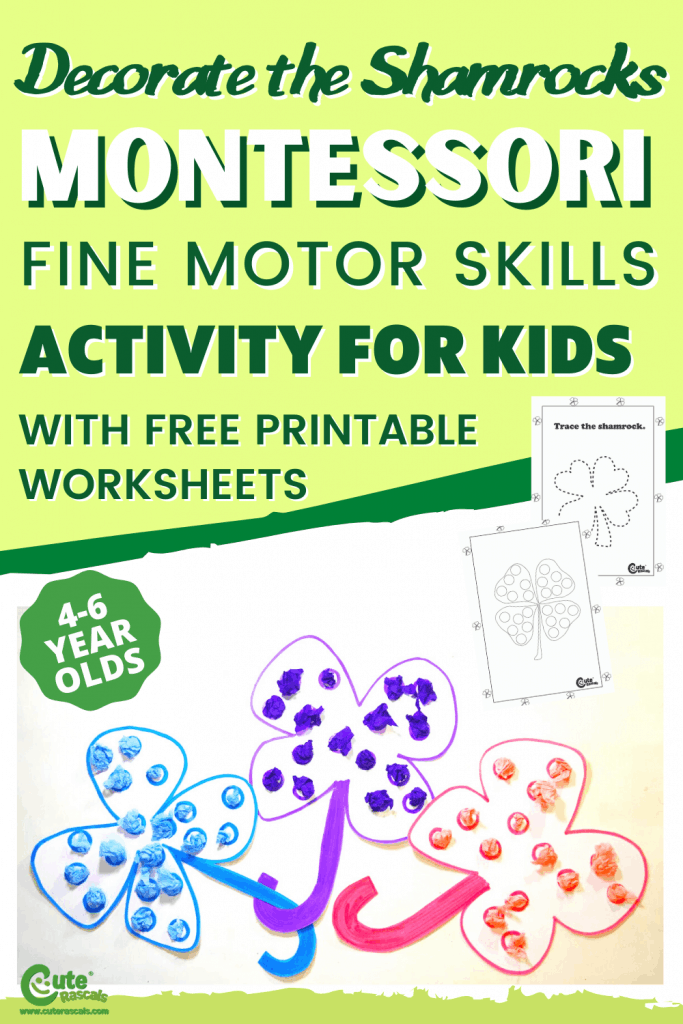 Fun fine motor activities for kids will entertain them and exercise their hand strength. Check out this kids activity on decorating shamrocks with paper balls. With free printable worksheets.