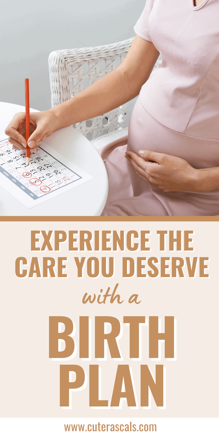Experience The Care You Deserve With A Birth Plan