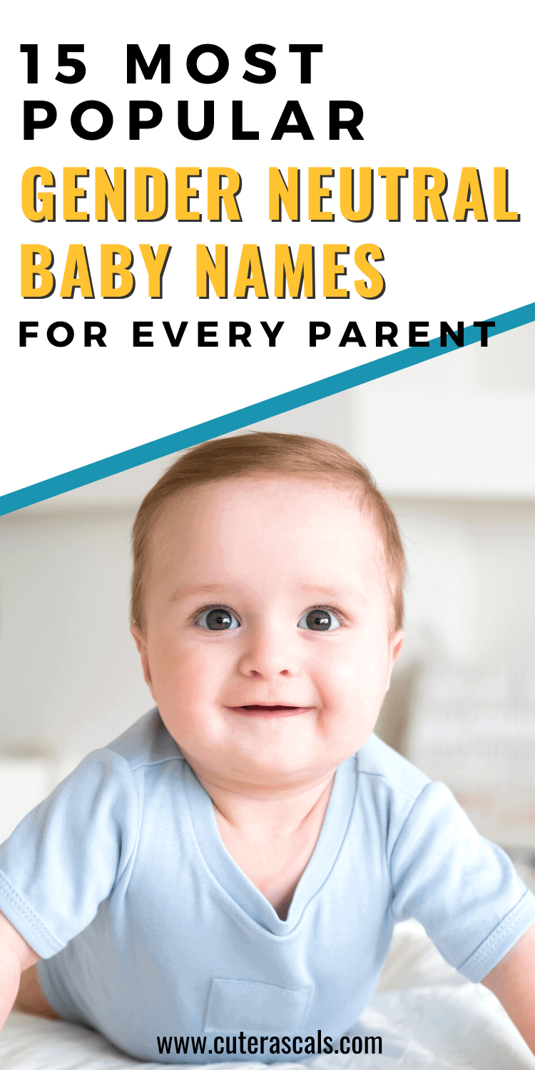 15 Most Popular Gender Neutral Baby Names for Every Parent