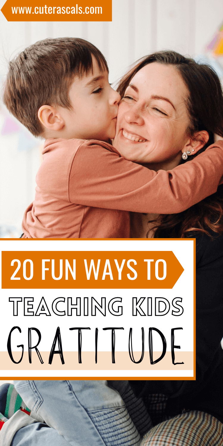 20 Fun Ways To Teaching Kids Gratitude