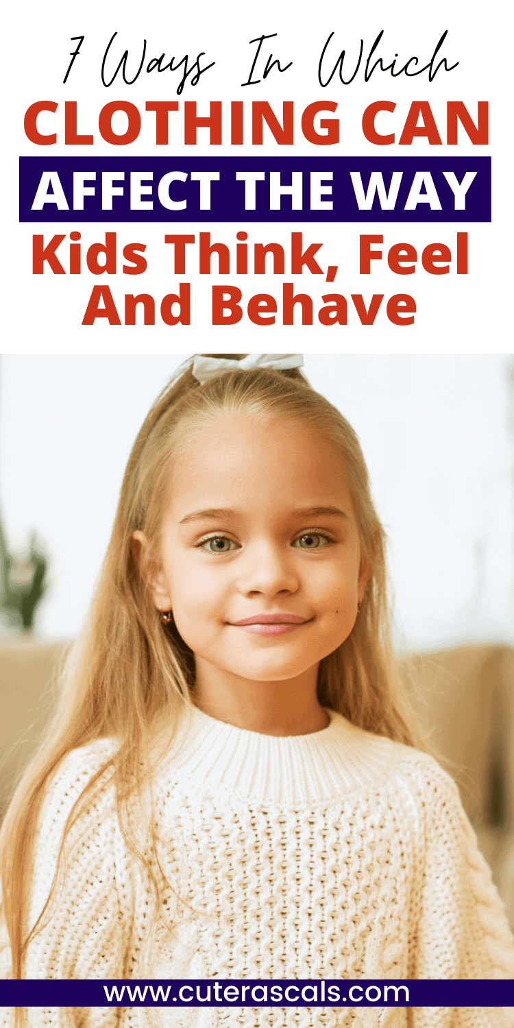7 Ways In Which Clothing Can Affect The Way Kids Think, Feel And Behave