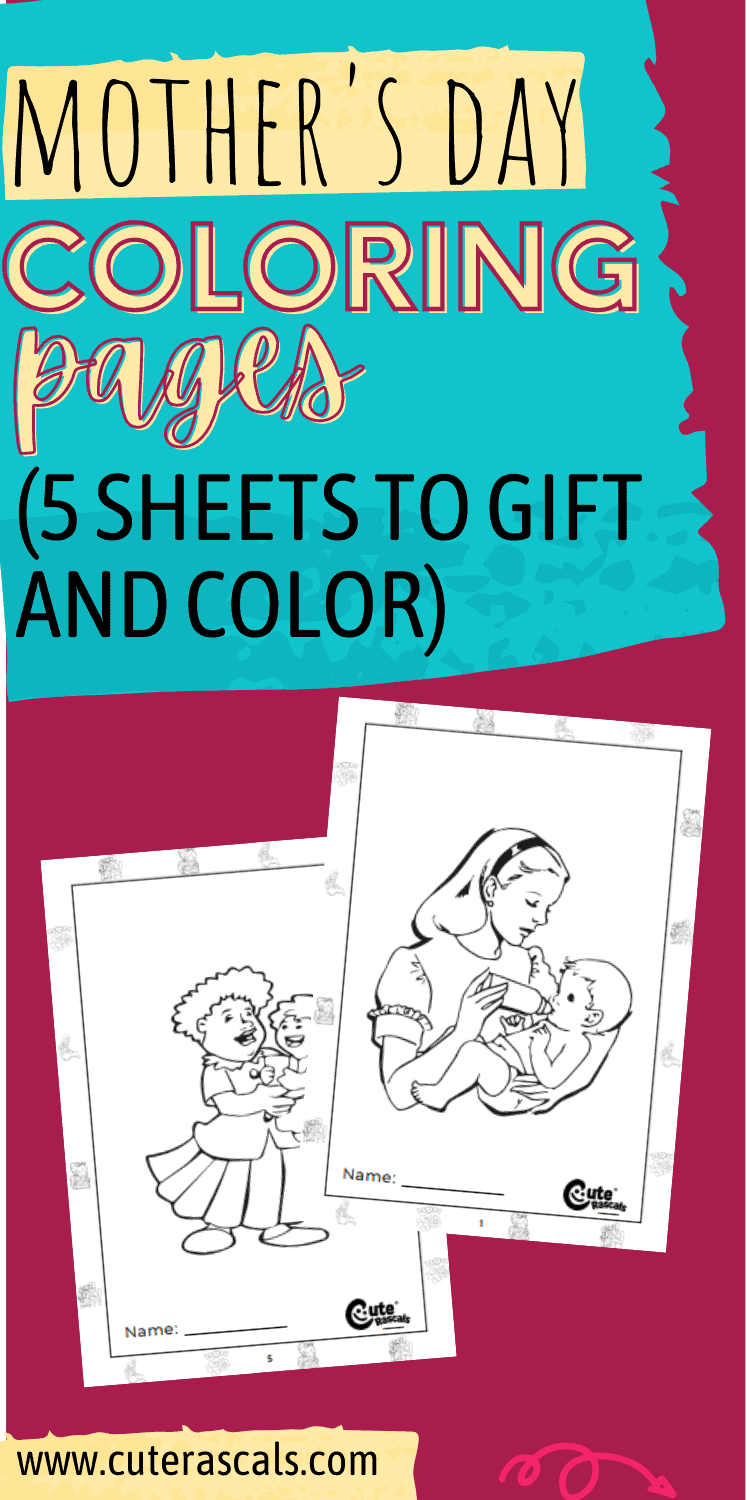 Mother's Day Coloring Pages (5 Sheets to Gift and Color)