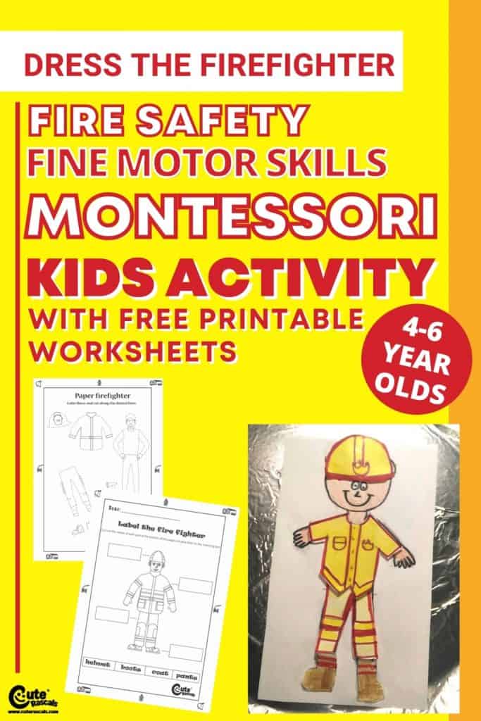 Dress the firefighter fire safety for kids. Fun firefighter activities for preschoolers with free printable worksheets