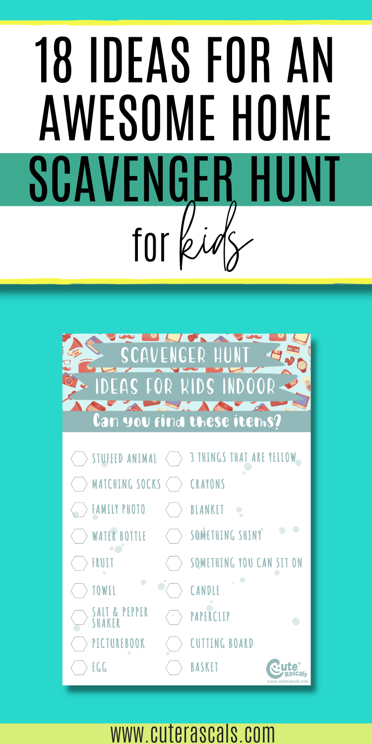 Easy And Fun Home Scavenger Hunt For Kids You Need