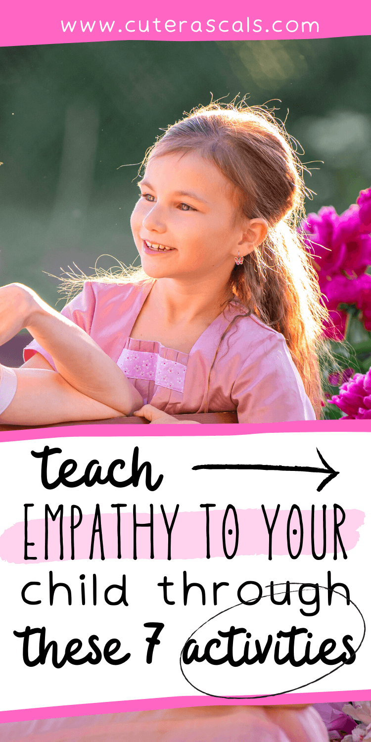 7 Activities That Can Help Teach Your Child Empathy