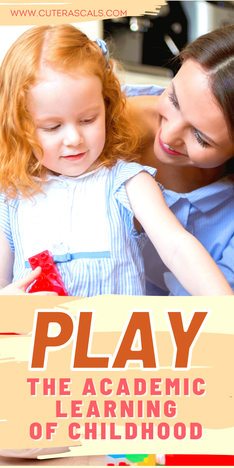 Play The Academic Learning Of Childhood