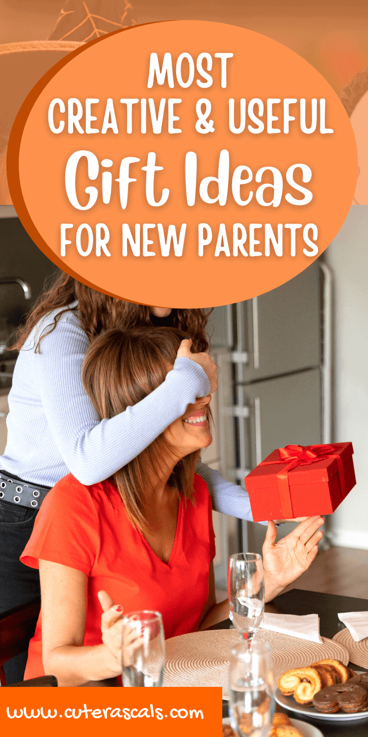 Get Amazing and Creative Gifts Ideas New Parents will be Thankful for