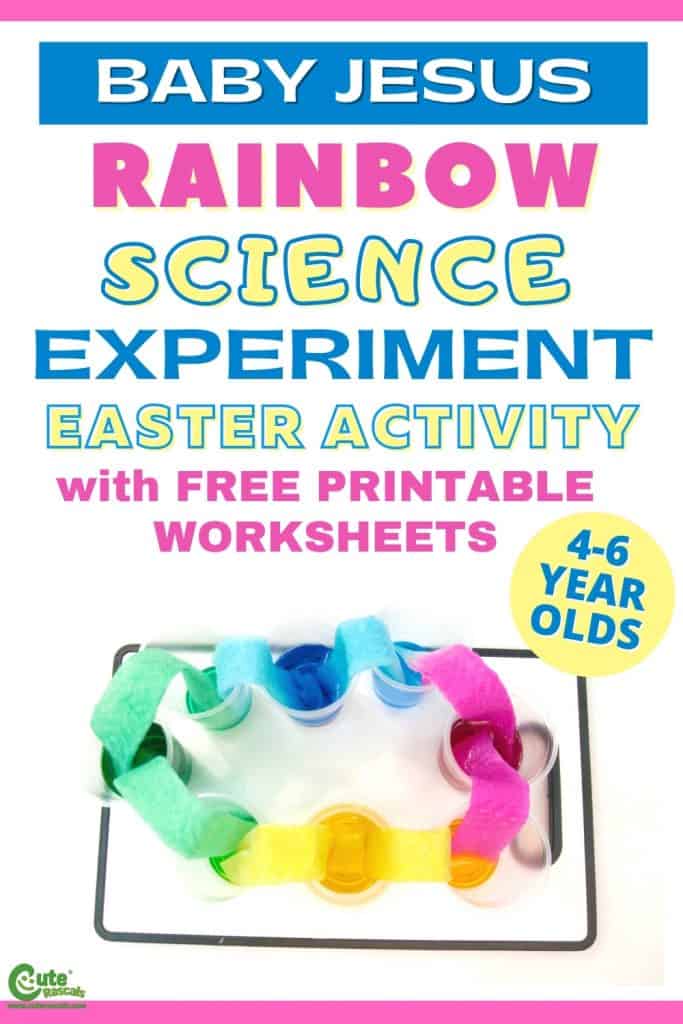 Baby Jesus rainbow Easter science experiment for preschoolers with free printable worksheets