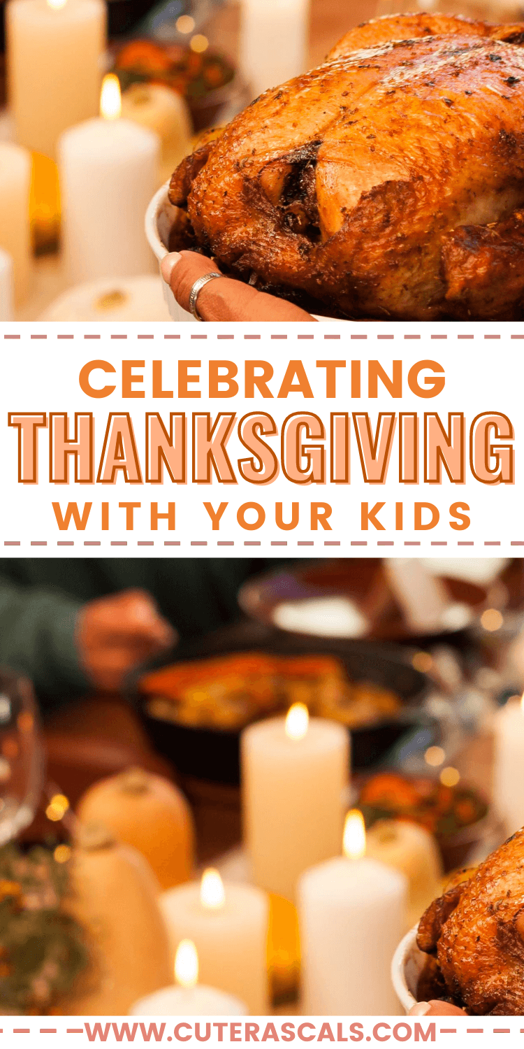 Celebrating Thanksgiving With Your Kids